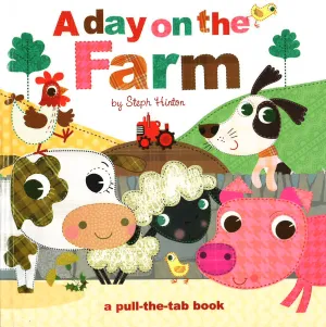 A Day On The Farm (A Pull-The-Tab Book)