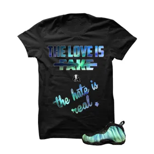 Foamposite One "Northern Lights" Black T Shirt (Love Is Fake)