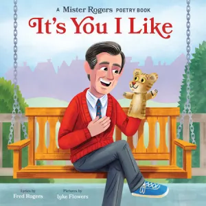 Mister Rogers: It's You I Like Board Book